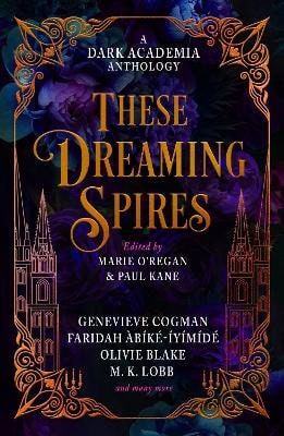 Marie O'Regan : These Dreaming Spires