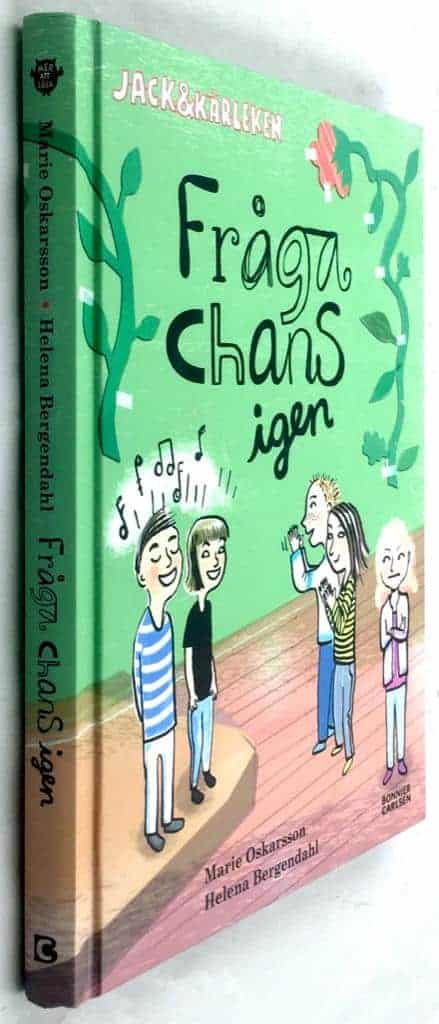 Marie Oskarsson ; Helena Bergendahl : Fråga chans - igen - Jack och kärleken - Bok 4