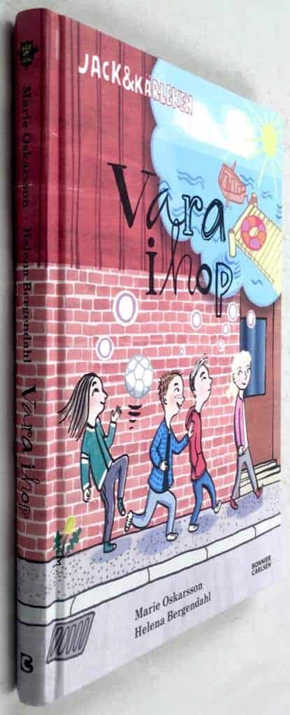 Marie Oskarsson : Vara ihop - Jack och kärleken - Bok 5