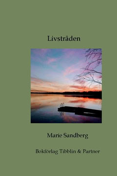 Marie Sandberg : Livstråden