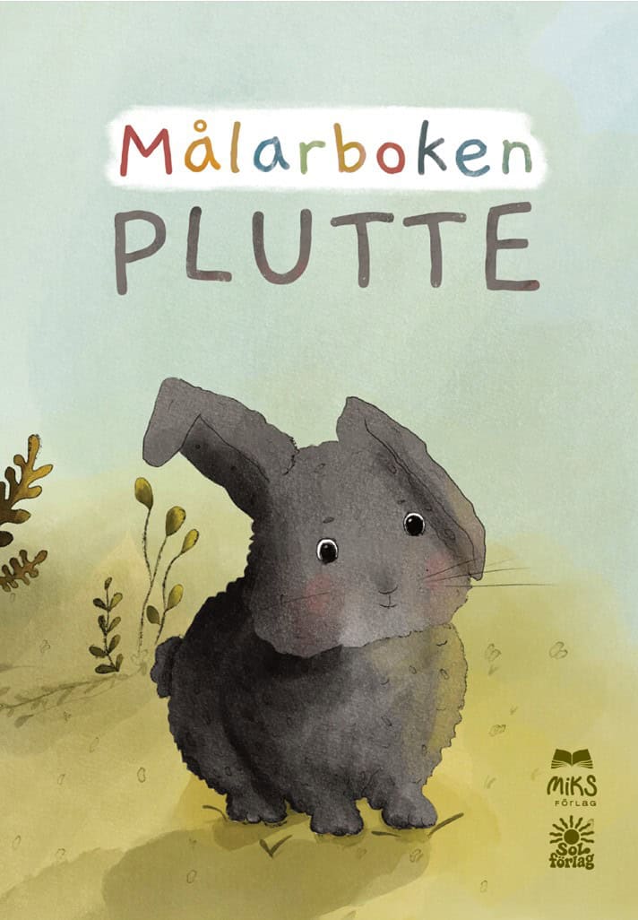 Marie Svedberg Axelson : Målarboken Plutte