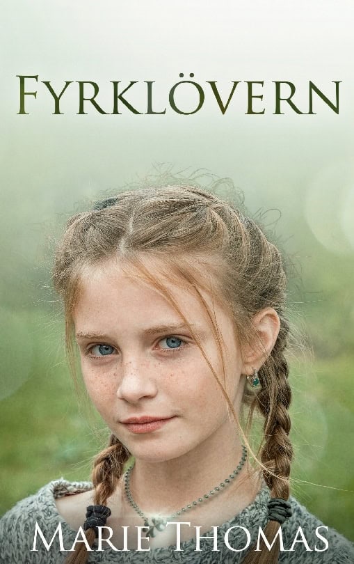 Marie Thomas : Fyrklövern