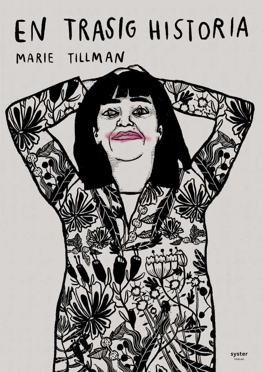 Marie Tillman : En trasig historia