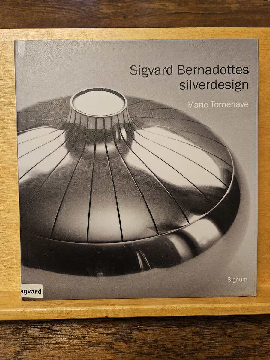 Marie Tornehave : Sigvard Bernadottes silverdesign