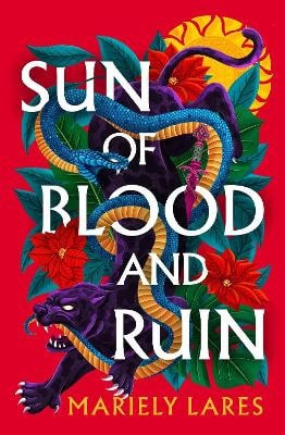 Mariely Lares : Sun of Blood and Ruin