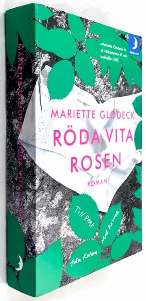 Mariette Glodeck : Röda vita rosen