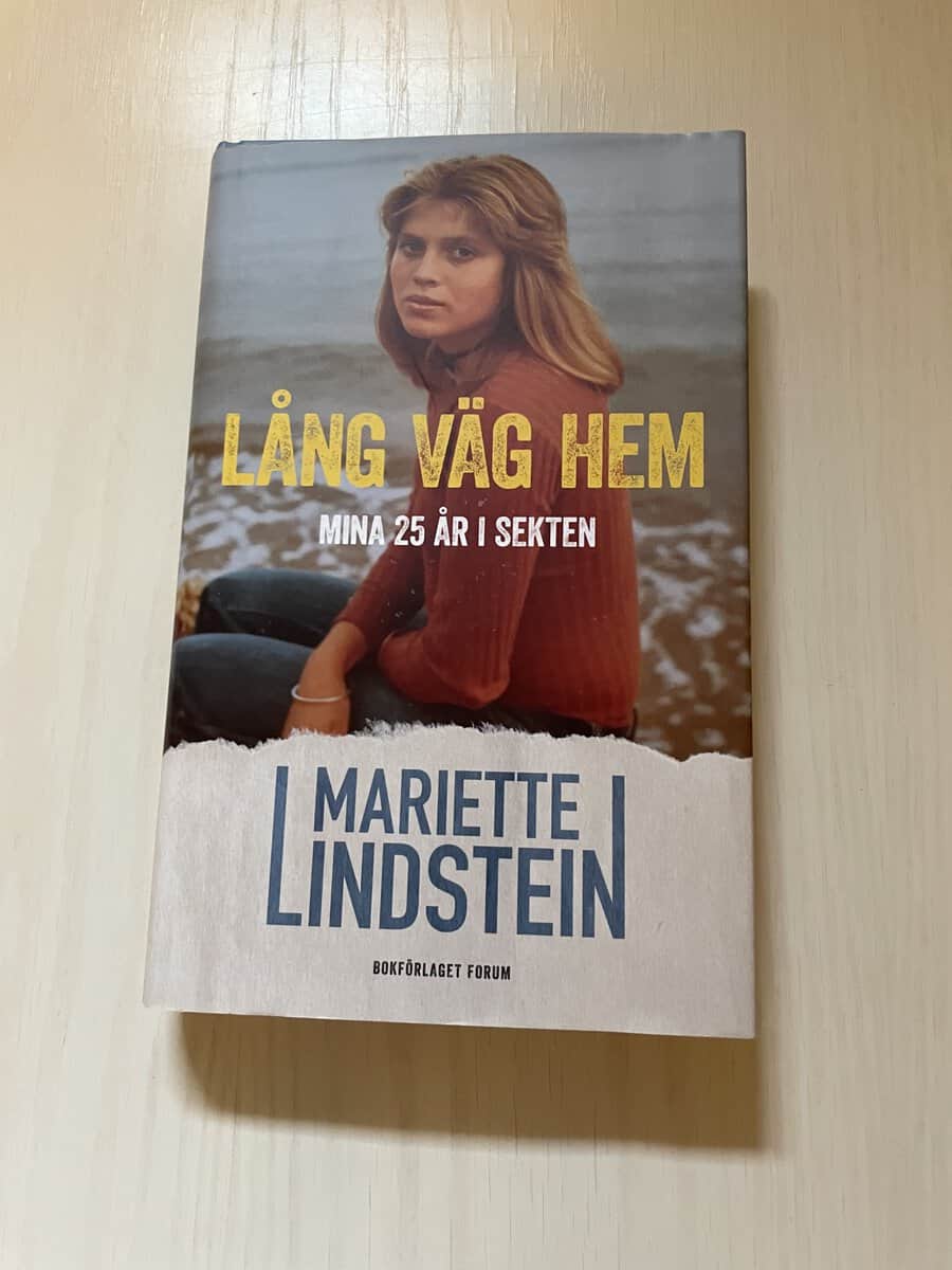 Mariette Lindstein : Lång väg hem mina 25 år i sekten