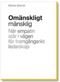 Marika Skärvik : Omänskligt mänsklig