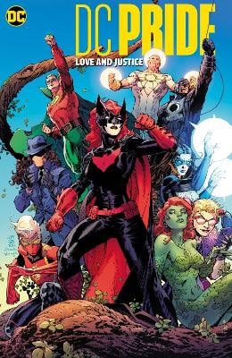 Mariko Tamaki : DC Pride: Love and Justice