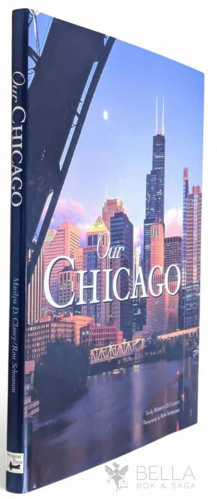 Marilyn D. Clancy ; Ron Schramm : Our Chicago