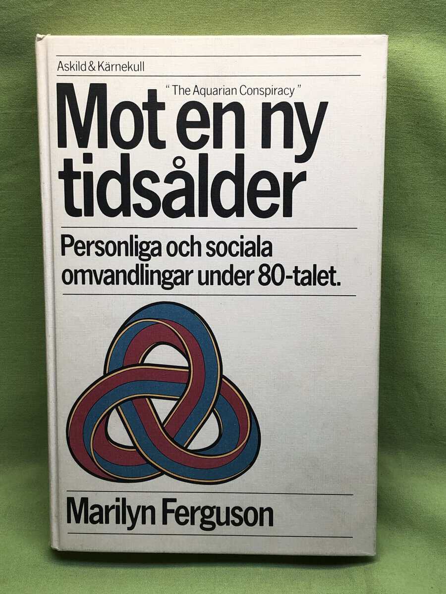 Marilyn Ferguson : Mot en ny tidsålder