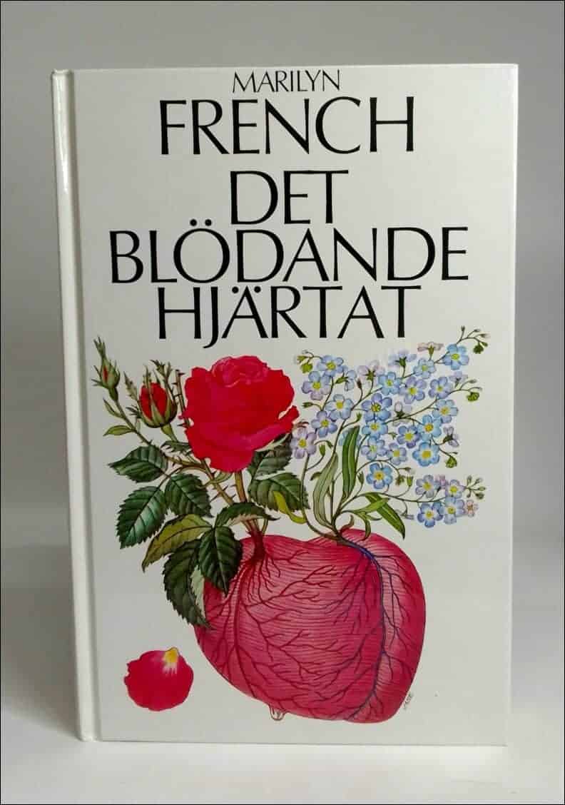 Marilyn French : Det blödande hjärtat