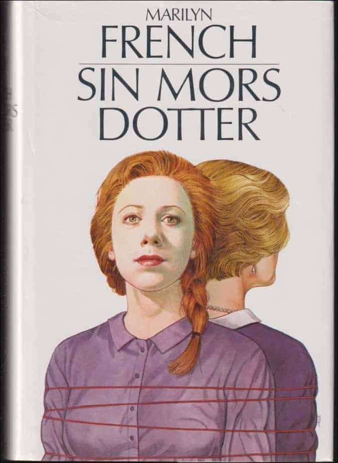 Marilyn French : Sin mors dotter
