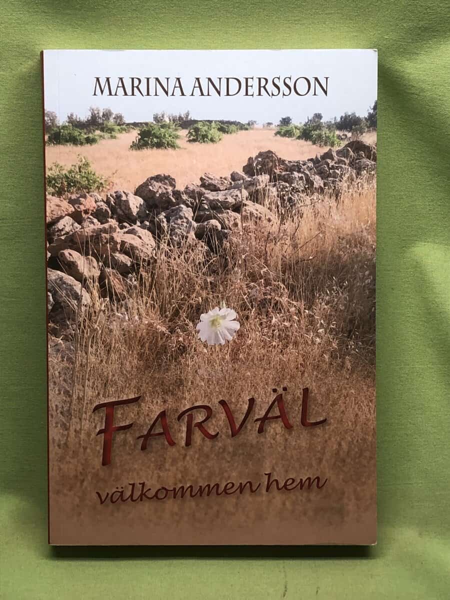Marina Andersson : Farväl välkommen hem
