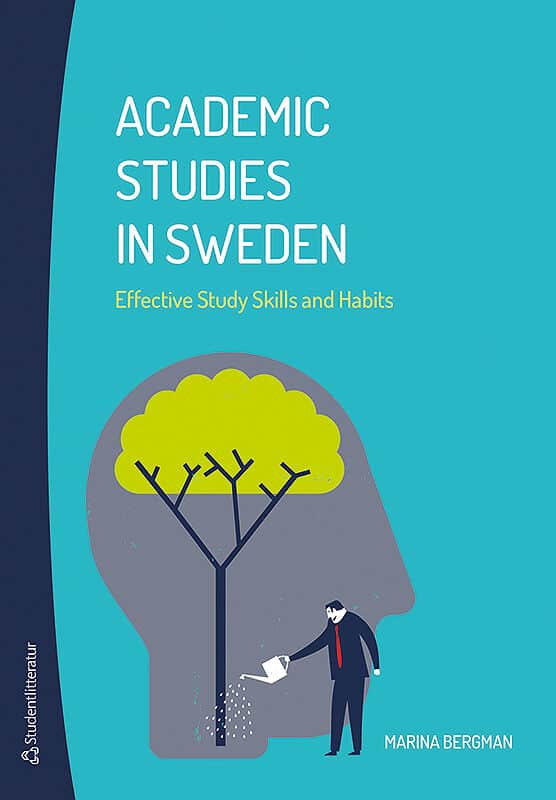 Marina Bergman : Academic Studies in Sweden - Effective Study Skills and Habits
