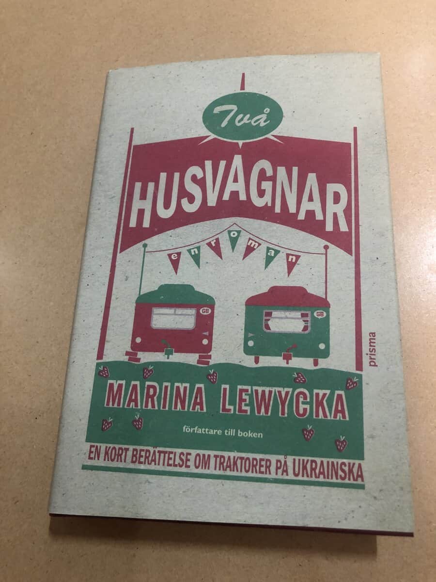 Marina Lewycka : Två husvagnar