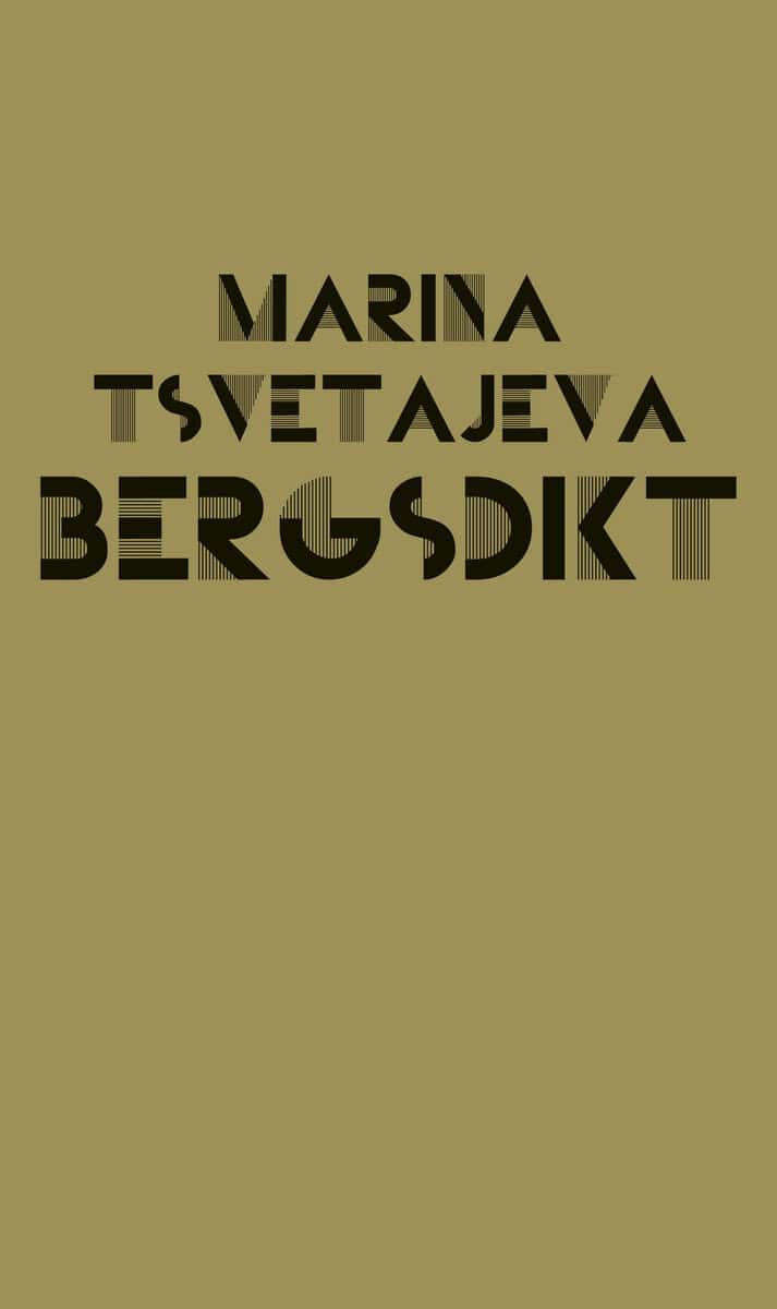Marina Tsvetajeva : Bergsdikt