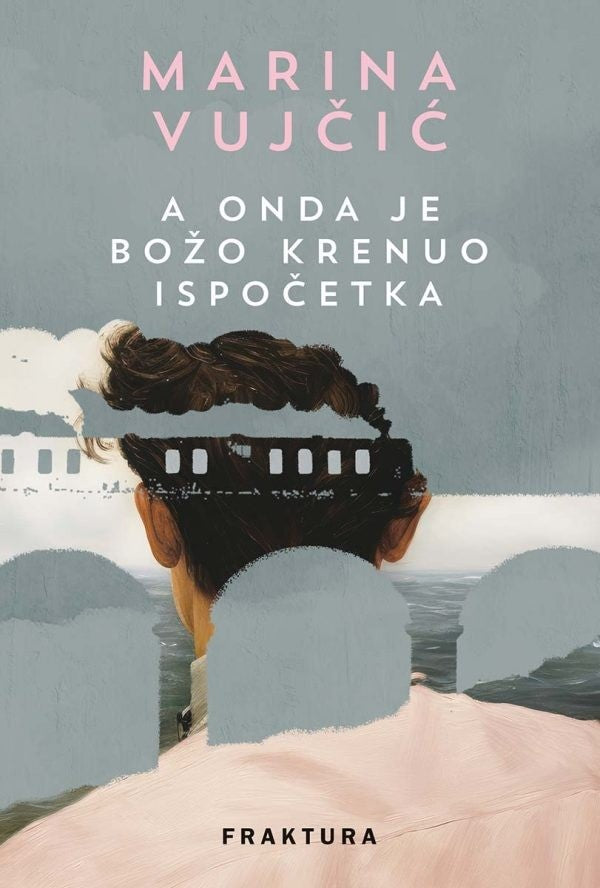 Marina Vujčić : A onda je Božo krenuo ispočetka