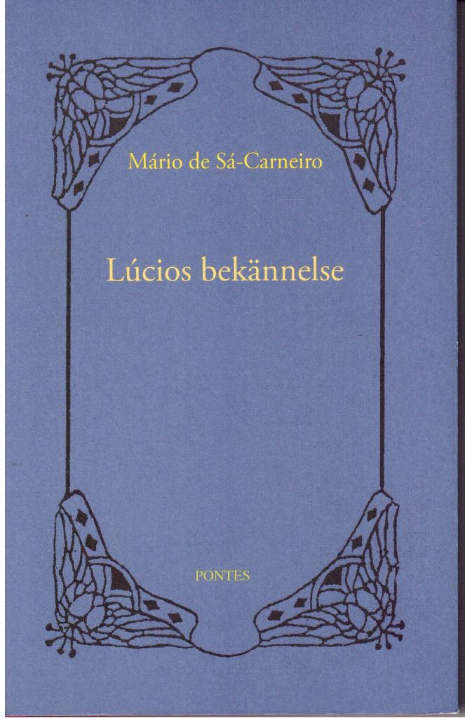 Mário de Sá-Carneiro : Lúcios bekännelse