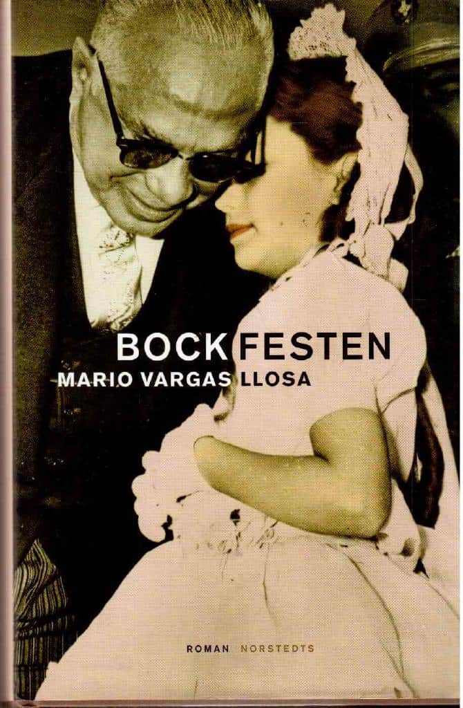 Mario Vargas Llosa : Bockfesten