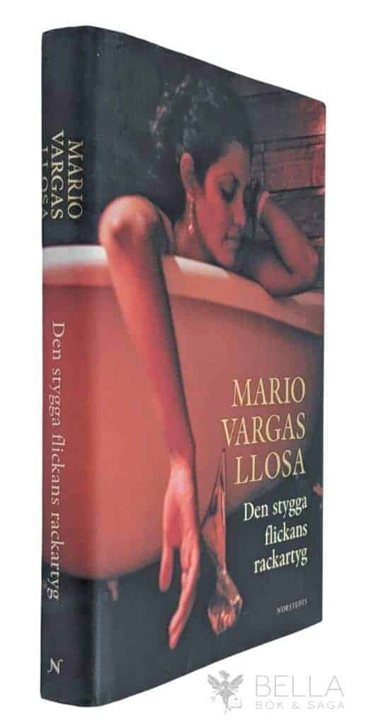 Mario Vargas Llosa : Den stygga flickans rackartyg