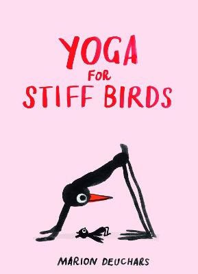Marion Deuchars : Yoga for Stiff Birds