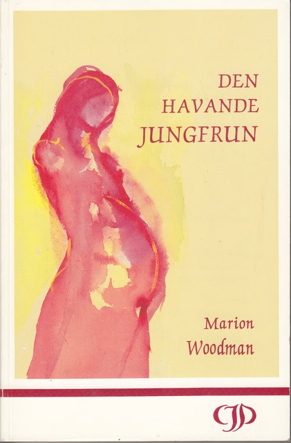 Marion Woodman : Den havande jungfrun