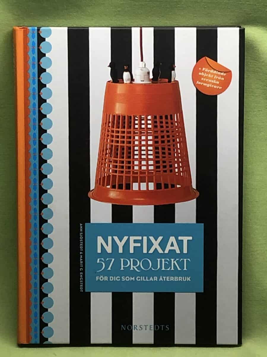 Marit C Engstedt Ann Sjöstedt : Nyfixat