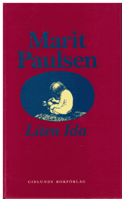 Marit Paulsen : Liten Ida