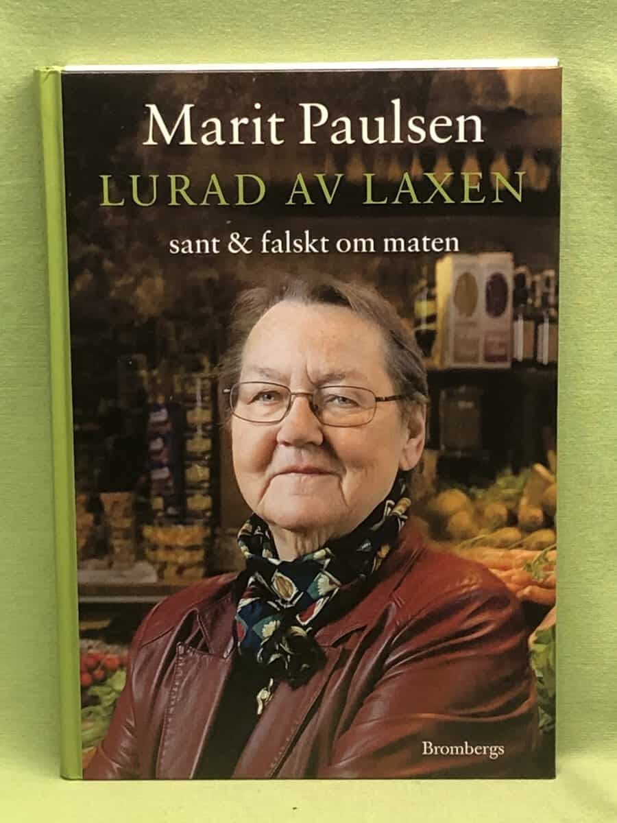 Marit Paulsen : Lurad av laxen