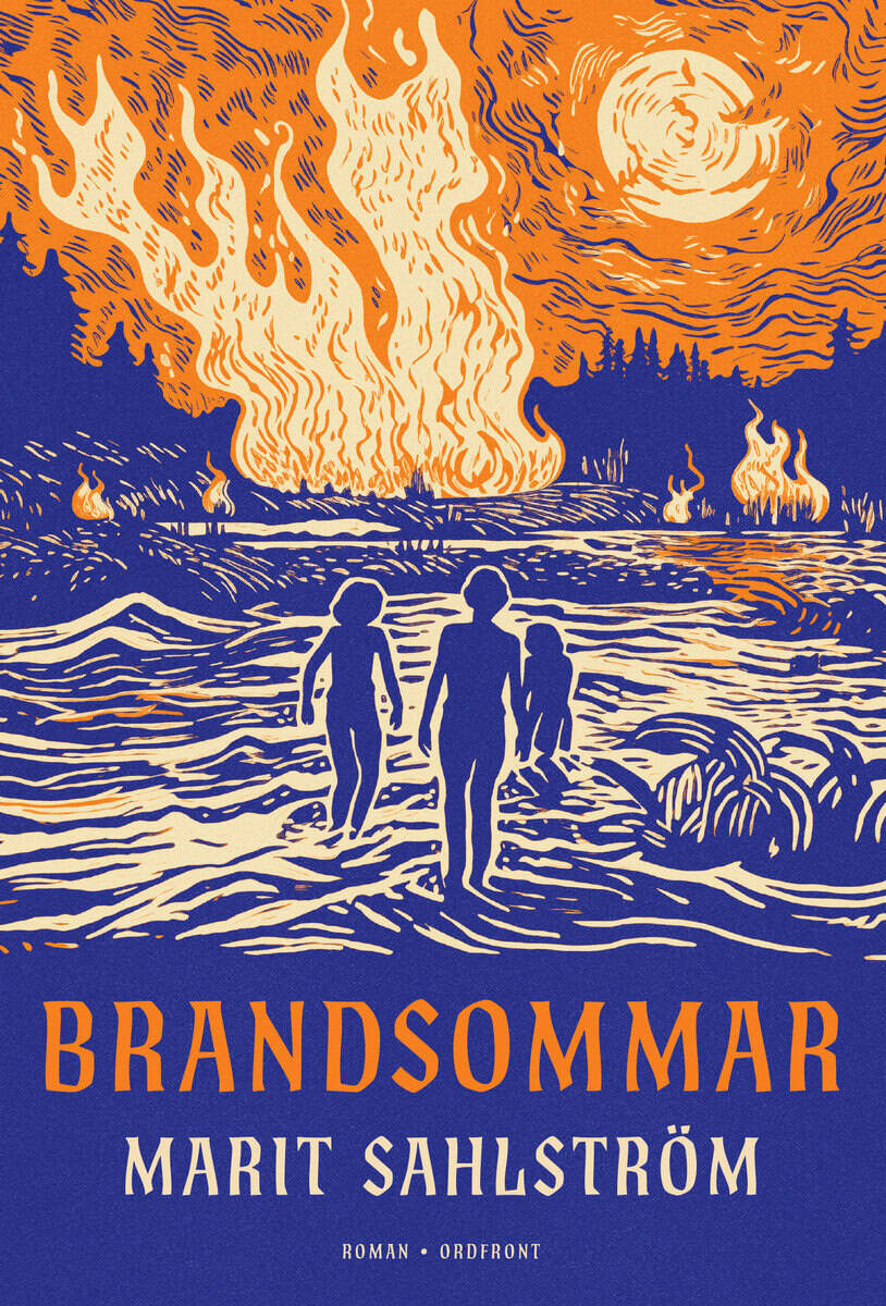 Marit Sahlström : Brandsommar