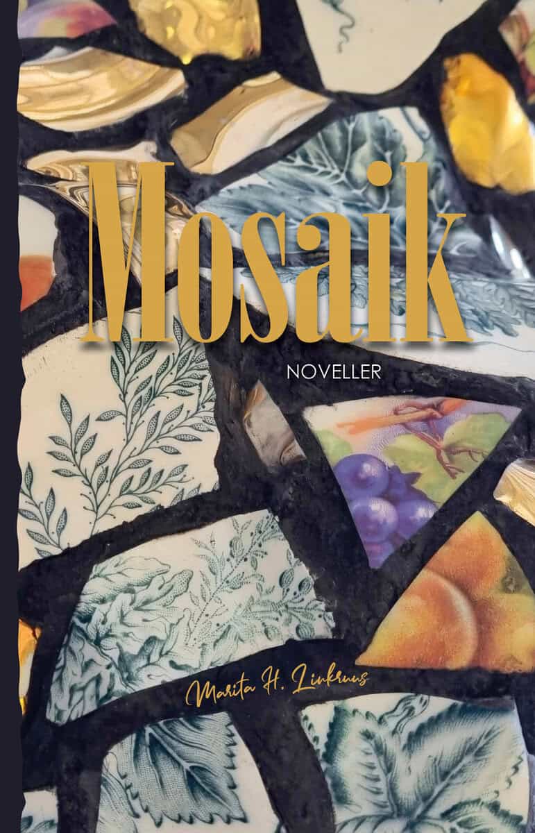 Marita Hallenberg Linkruus : Mosaik : noveller