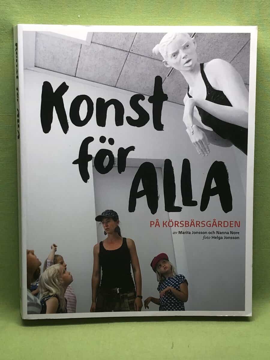 Jonsson, Marita, Nore, Nanna : Konst för alla på Körsbärsgården