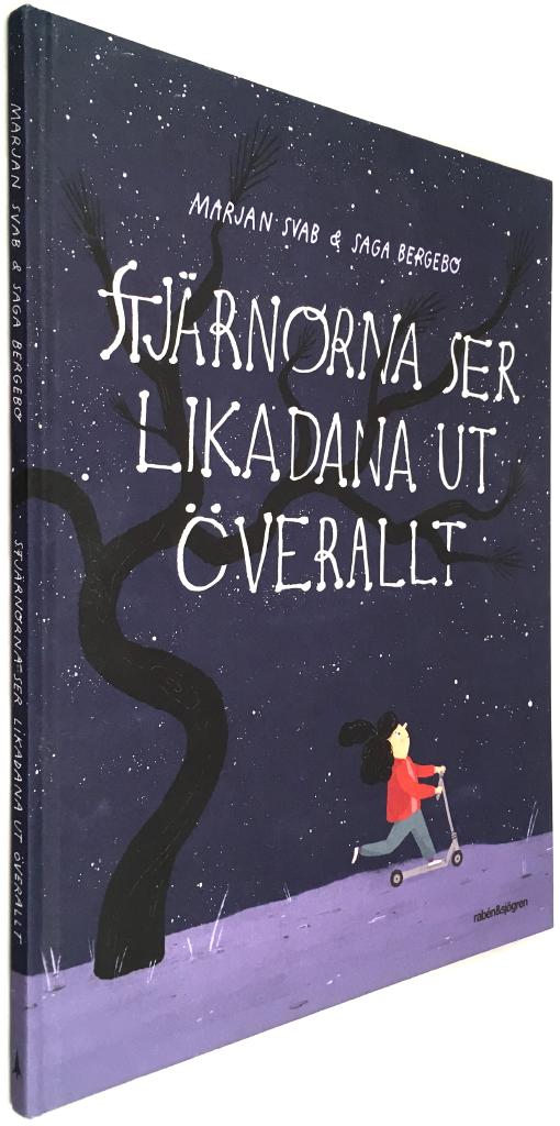 Marjan Svab ; Sara Bergebo : Stjärnorna ser likadana ut överallt