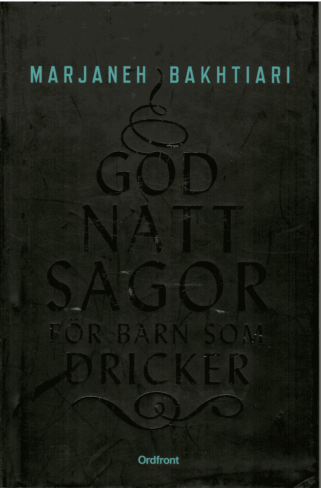 Marjaneh Bakhtiari : Godnattsagor för barn som dricker