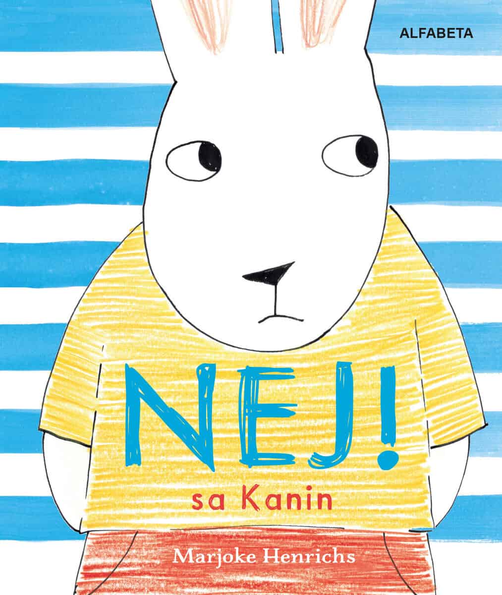 Marjoke Henrichs : Nej! sa Kanin