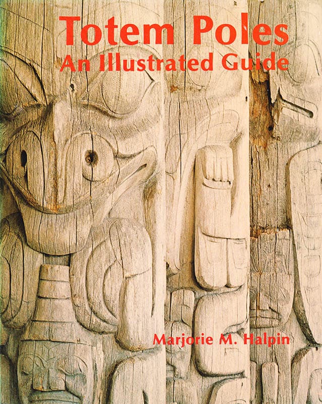 Marjorie M Halpin : Totem poles