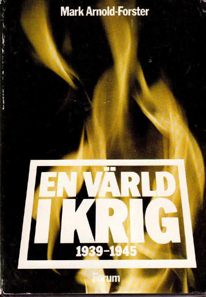 Mark Arnold-Forster : En värld i krig