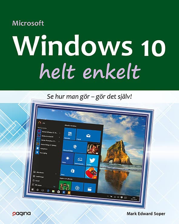 Mark Edward Soper : Windows 10 helt enkelt
