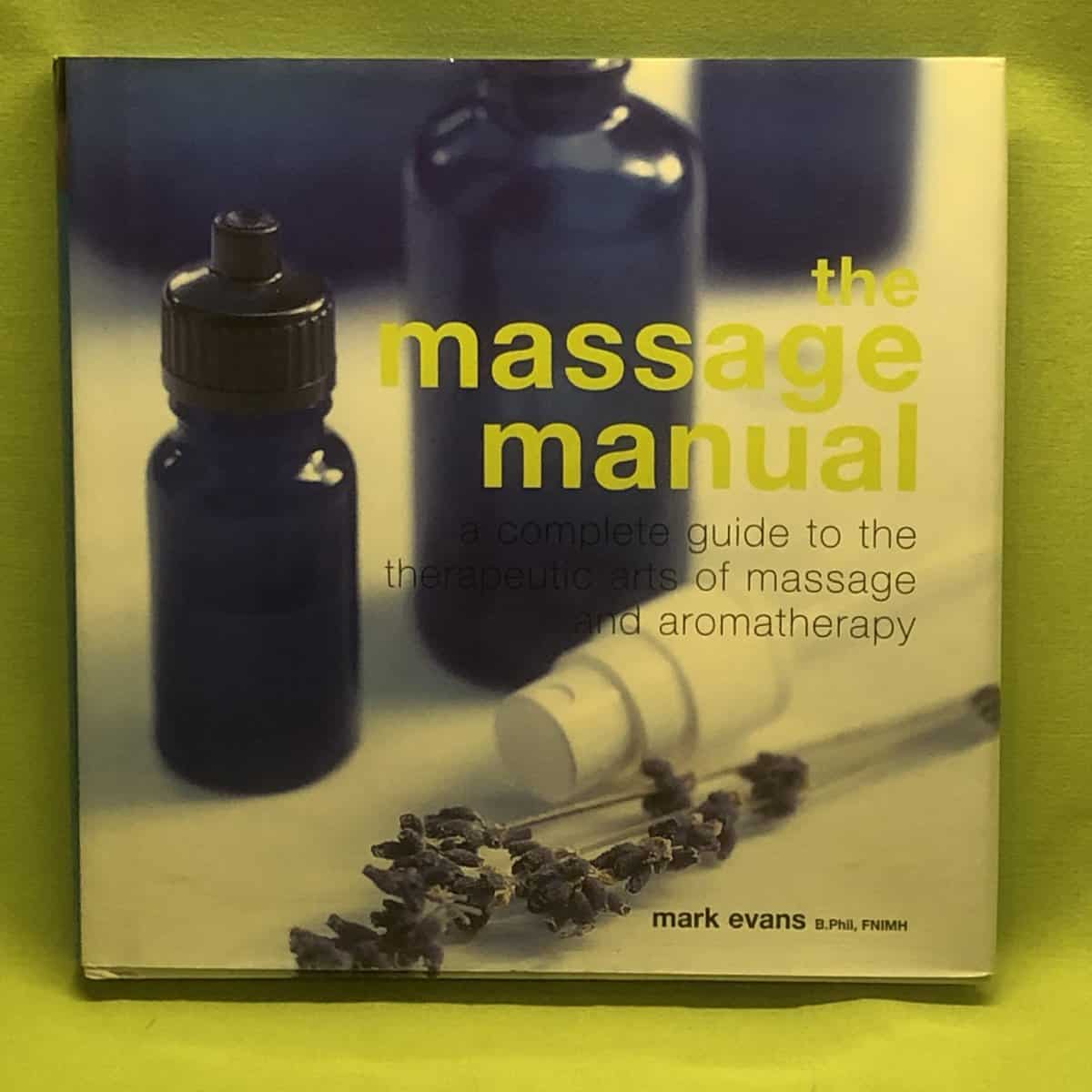 Mark Evans : The Massage Manual