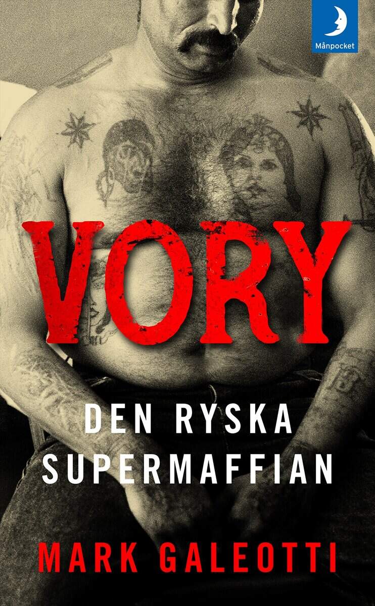 Mark Galeotti : Vory : den ryska supermaffian