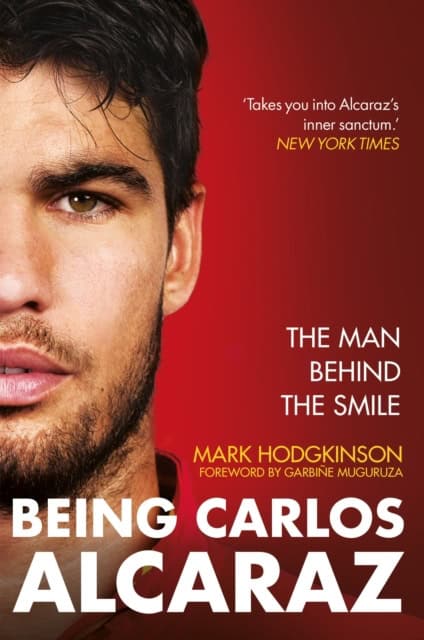 Mark Hodgkinson : Being Carlos Alcaraz