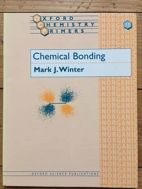 Mark J. Winter : Chemical Bonding (Oxford Chemistry Primers)