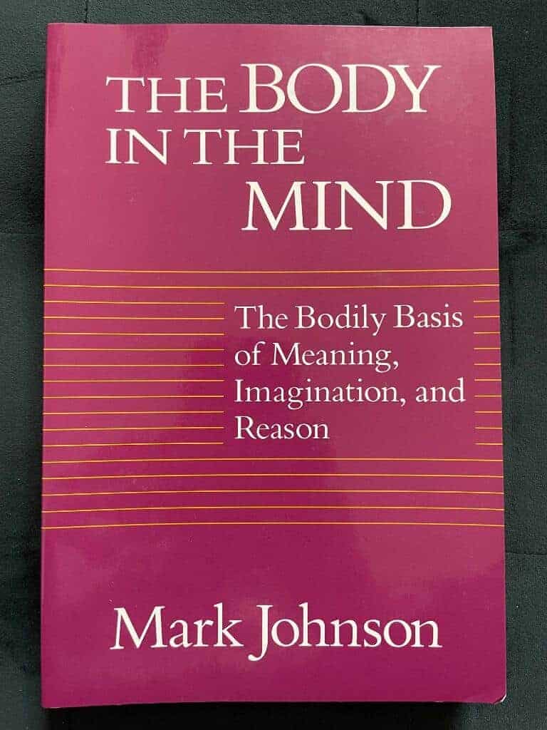 Mark Johnson : Body in the Mind