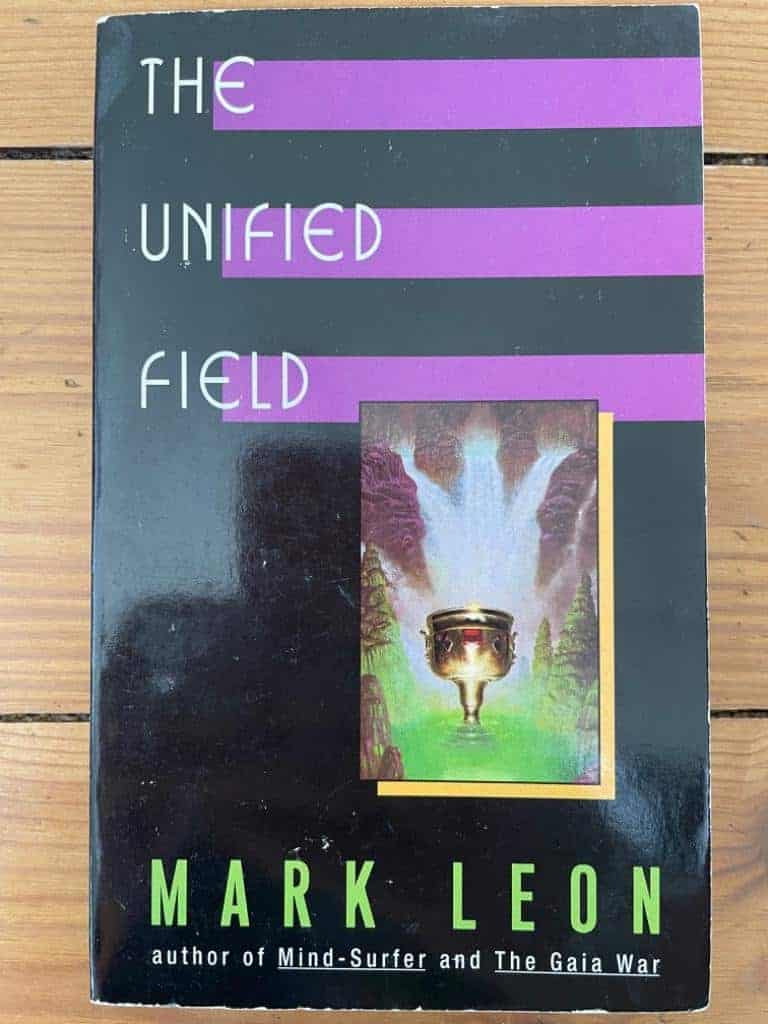 Mark Leon : The Unified Field