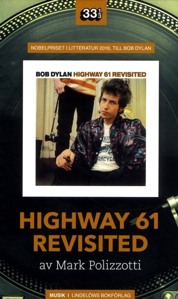 Mark Polizzotti : Bob Dylan: Highway 61 Revisited