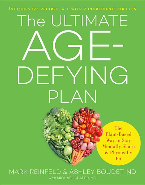 Mark Reinfeld : Ultimate Age-Defying Plan