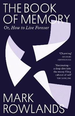 Mark Rowlands : The Book of Memory