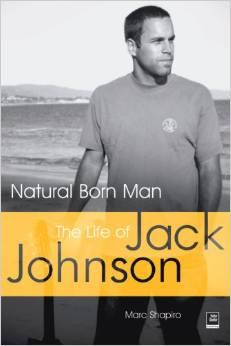 Mark Shapiro : Natural Born Man The Life of Jack Johnson