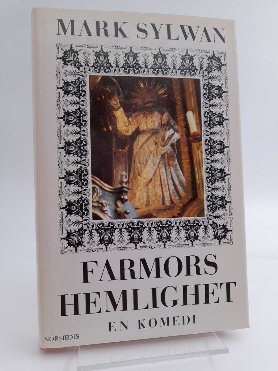 Mark Sylwan : Farmors hemlighet